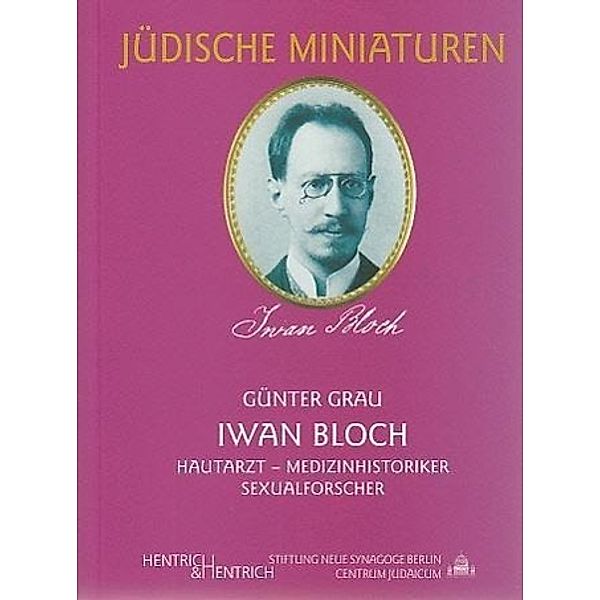 Iwan Bloch, Günter Grau