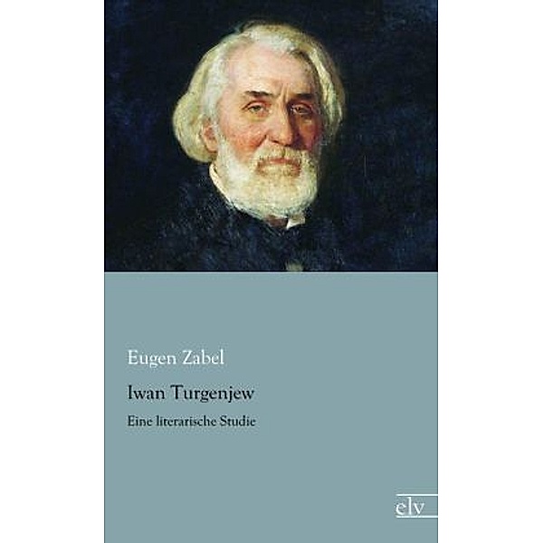 Iwan Turgenjew, Eugen Zabel