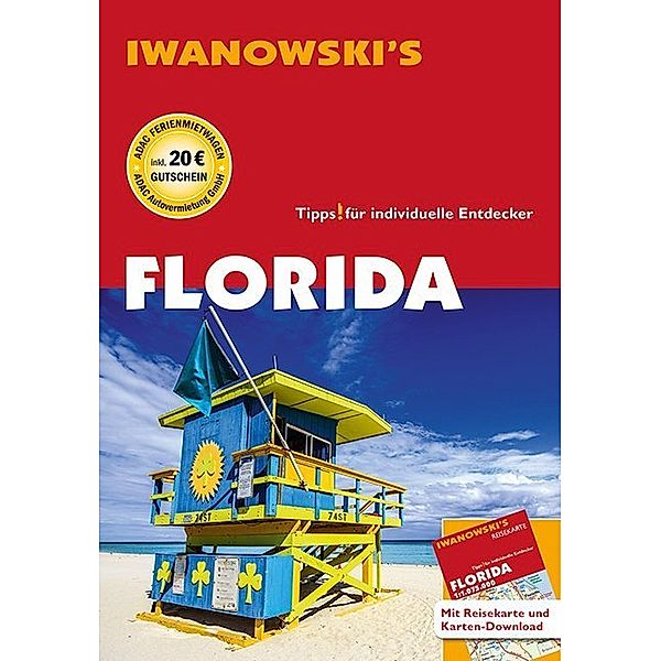 Iwanowski's Florida - Reiseführer von Iwanowski, m. 1 Karte, Michael Iwanowski