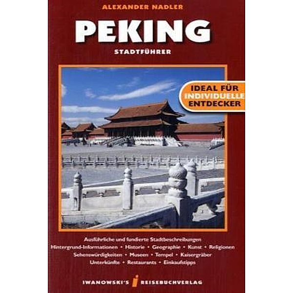 Iwanowski's Peking & Umgebung, Alexander Nadler