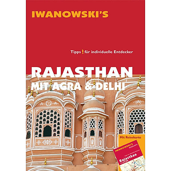 Iwanowski's Rajasthan mit Agra & Delhi, Edda Neumann-Adrian, Michael Neumann-Adrian, Gabriel Neumann