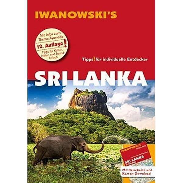 Iwanowski's / Sri Lanka - Reiseführer von Iwanowski, m. 1 Karte, Stefan Blank