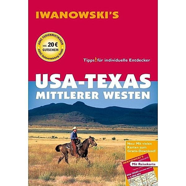 Iwanowski's USA - Texas, Mittlerer Westen, Margit Brinke, Peter Kränzle