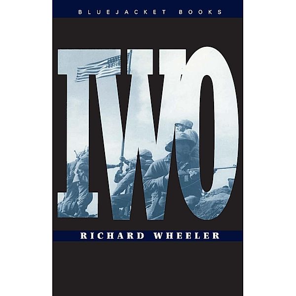 Iwo / Bluejacket Books, Richard Wheeler