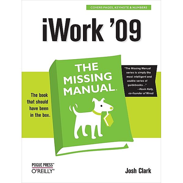iWork '09: The Missing Manual, Josh Clark