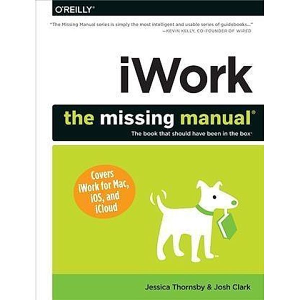 iWork: The Missing Manual, Jessica Thornsby