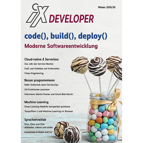 iX Developer 2019 - Moderne Softwareentwicklung / iX, iX-Redaktion