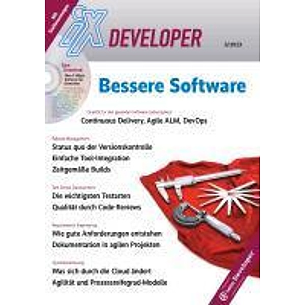 iX Developer 3/2013 - Bessere Software / iX, iX-Redaktion