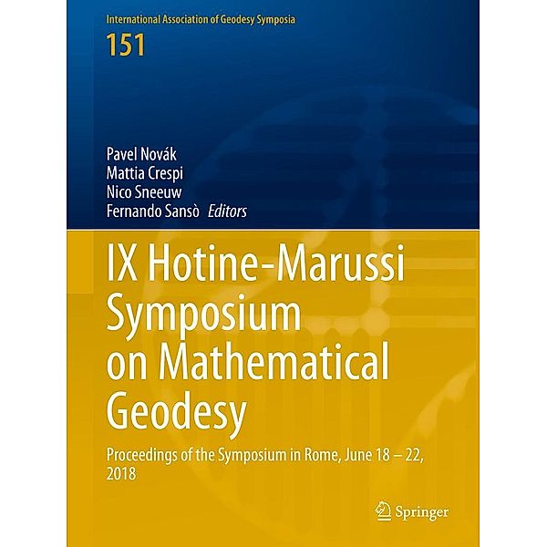 IX Hotine-Marussi Symposium on Mathematical Geodesy / International Association of Geodesy Symposia Bd.151