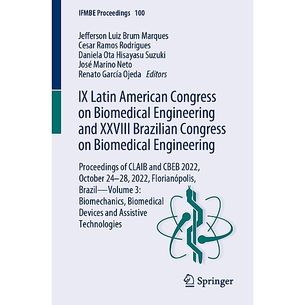 IX Latin American Congress on Biomedical Engineering and XXVIII Brazilian Congress on Biomedical Engineering / IFMBE Proceedings Bd.100