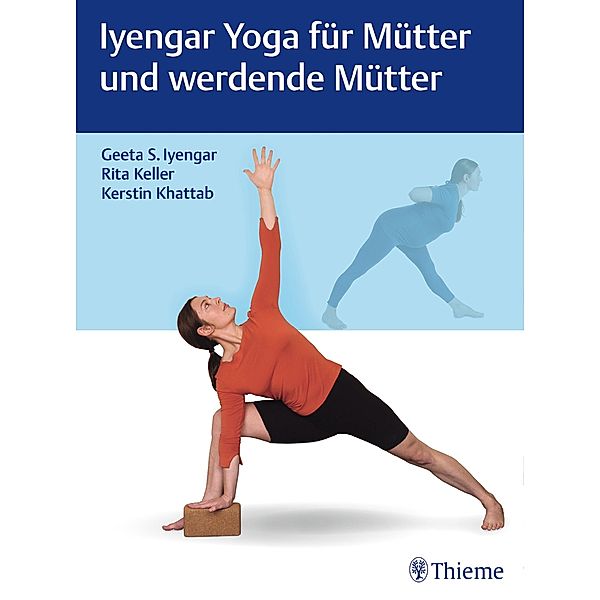 Iyengar Yoga für Mütter und werdende Mütter