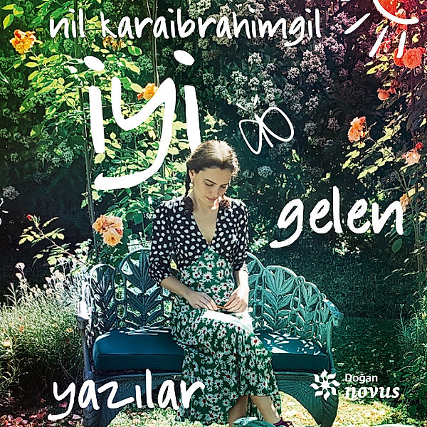 İyi Gelen Yazılar, Nil Karaibrahimgil