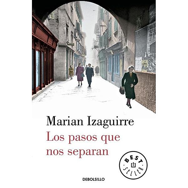 Izaguirre, M: Pasos que nos separan, Marian Izaguirre