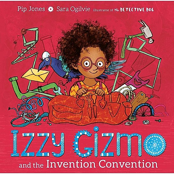 Izzy Gizmo and the Invention Convention, Pip Jones