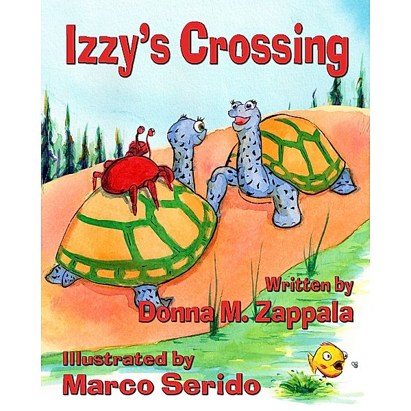 Izzy's Crossing, Donna M. Zappala