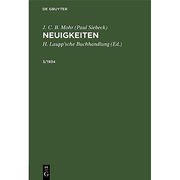 J. C. B. Mohr (Paul Siebeck): Neuigkeiten. 3/1934, J. C. B. Mohr (Paul Siebeck)