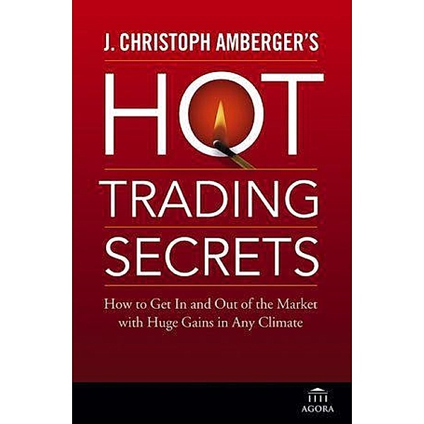 J. Christoph Amberger's Hot Trading Secrets, J. Christoph Amberger