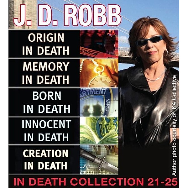 J.D. Robb IN DEATH COLLECTION books 21-25 / In Death, J. D. Robb