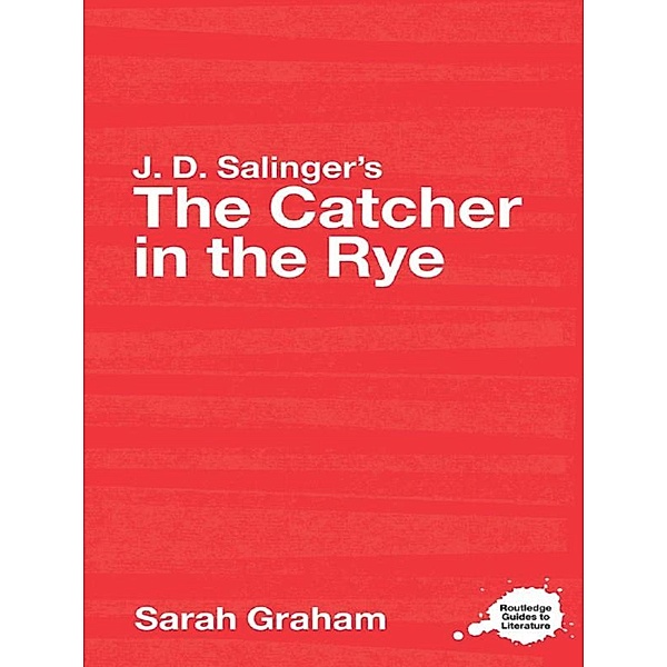 J.D. Salinger's The Catcher in the Rye, Sarah Graham