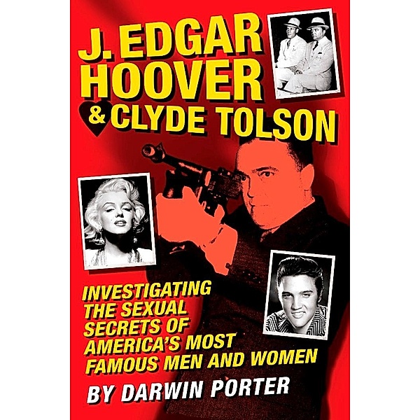 J. Edgar Hoover and Clyde Tolson, Darwin Porter