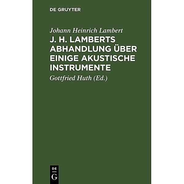 J. H. Lamberts Abhandlung über einige akustische Instrumente, Johann Heinrich Lambert
