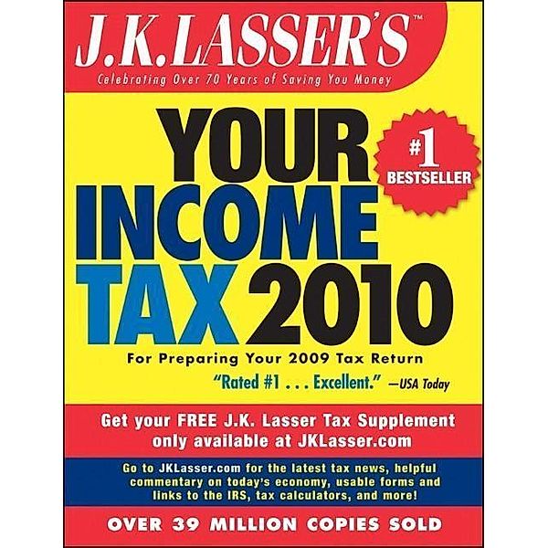 J.K. Lasser's Your Income Tax 2010 / J.K. Lasser, J. K. Lasser Institute