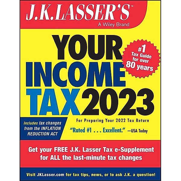 J.K. Lasser's Your Income Tax 2023, J. K. Lasser Institute