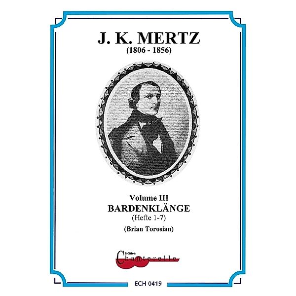 J. K. Mertz - Guitar Works - Bardenklänge, Johann Kaspar Mertz