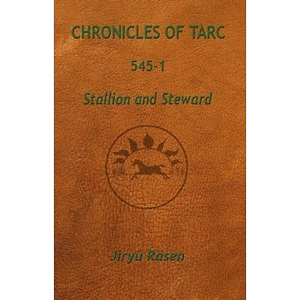 J. Kassebaum: Chronicles of Tarc 545-1, Jiryü Räsen