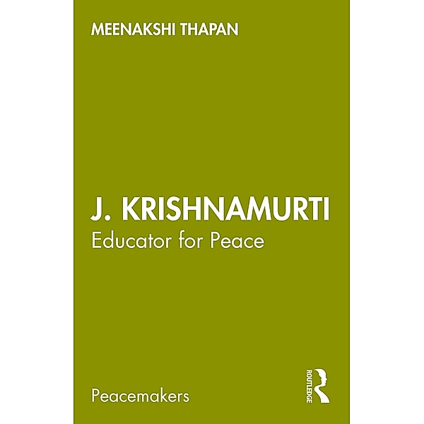J. Krishnamurti, Meenakshi Thapan