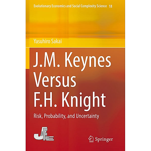 J.M. Keynes Versus F.H. Knight, Yasuhiro Sakai