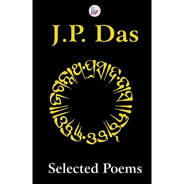 J.P. Das:Selected Poems, J. P. Das