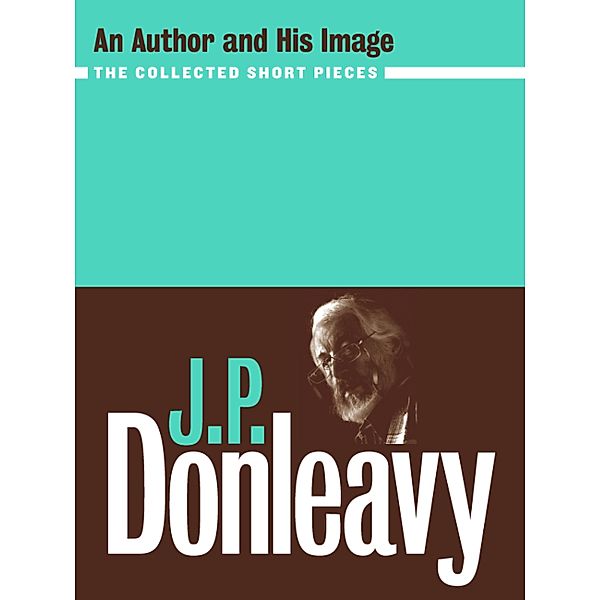 J.P. Donleavy, J. P. Donleavy