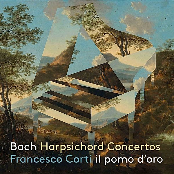 J.S.Bach: Cembalokonzerte Bwv 1052,1053,1058, Francesco Corti, Il Pomo d'Oro