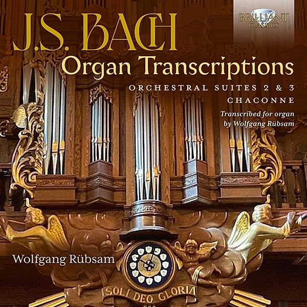 J.S.Bach:Organ Transcriptions, Wolfgang Rübsam