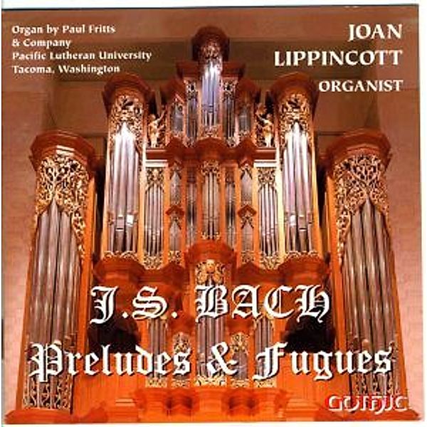 J.S.Bach-Preludes & Fugues, Joan Lippincott