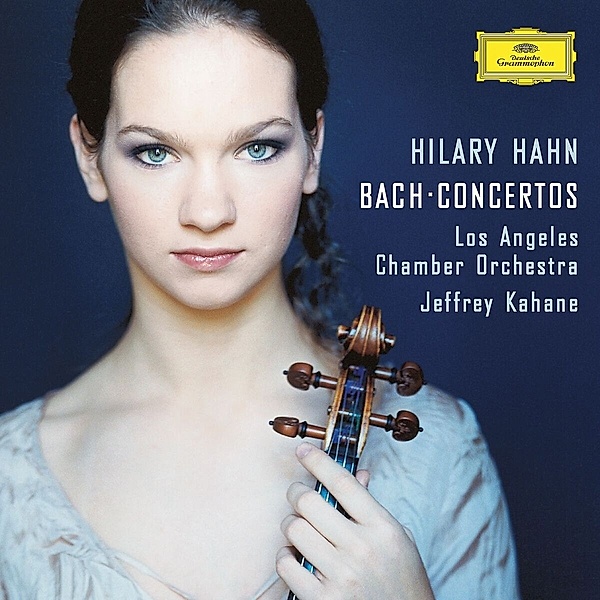 J.S. Bach: Violin Concertos, Hilary Hahn, Jeffrey Kahane, L.A.Chamber Orchestra