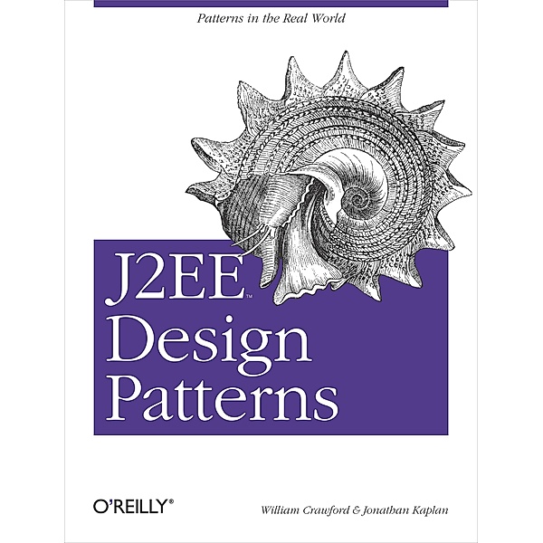 J2EE Design Patterns, William Crawford