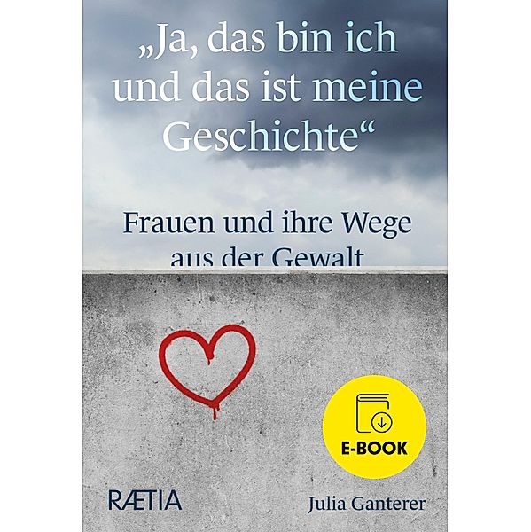 Ja, das bin ich und das ist meine Geschichte, Julia Ganterer