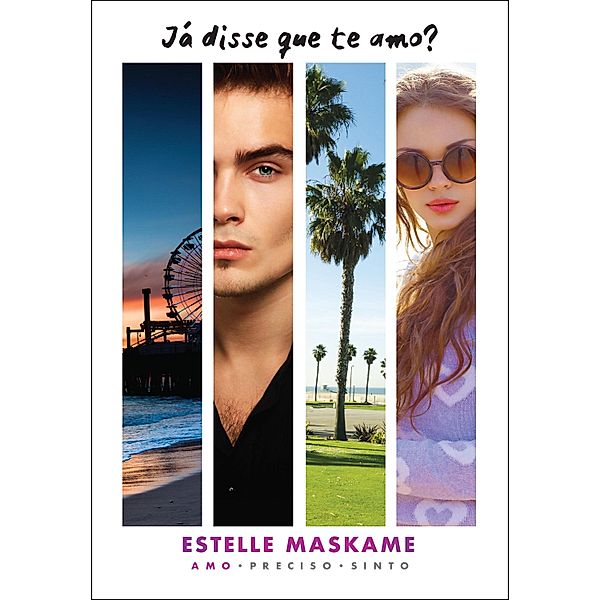 Já disse que te amo?, Estelle Maskame