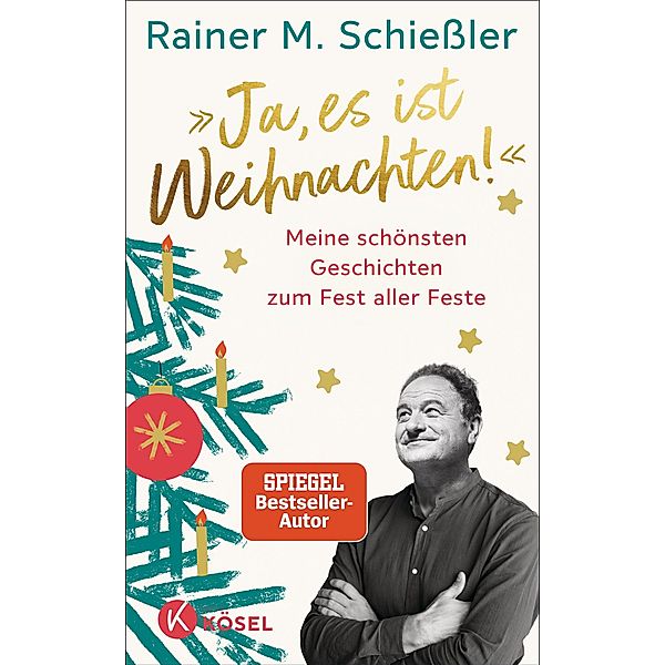 »Ja, es ist Weihnachten!«, Rainer Maria Schießler
