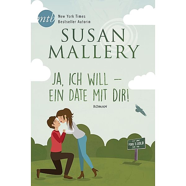 Ja, ich will - ein Date mit dir!, Susan Mallery