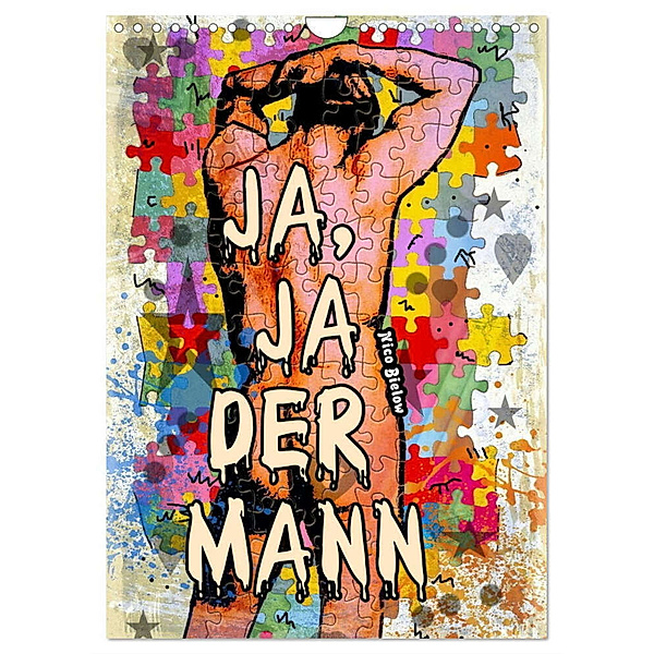 Ja, Ja der Mann (Wandkalender 2024 DIN A4 hoch), CALVENDO Monatskalender, Nico Bielow