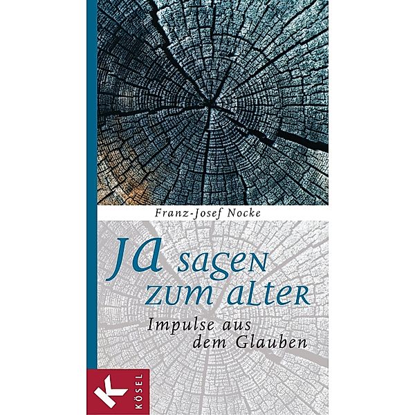 Ja sagen zum Alter, Franz-Josef Nocke