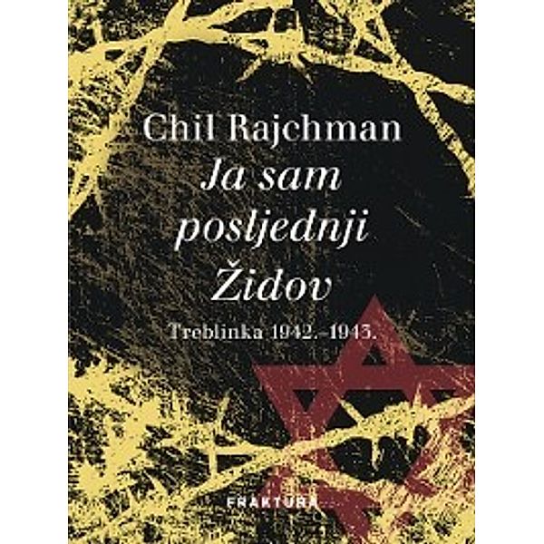 Ja sam posljednji Zidov, Chil Rajchman