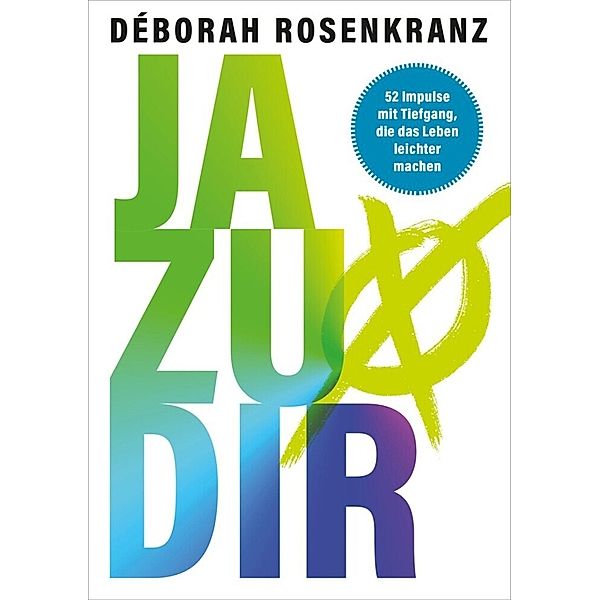 Ja zu dir, Déborah Rosenkranz