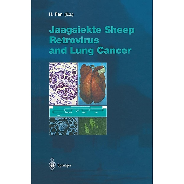 Jaagsiekte Sheep Retrovirus and Lung Cancer / Current Topics in Microbiology and Immunology Bd.275