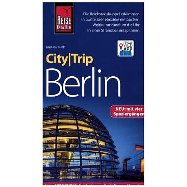 Jaath, K: Reise Know-How CityTrip Berlin, Kristine Jaath