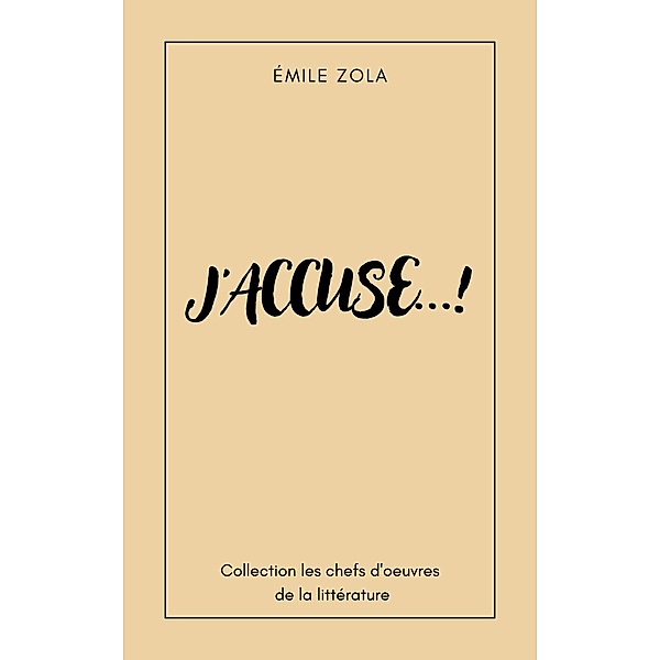 J'accuse !, Émile Zola