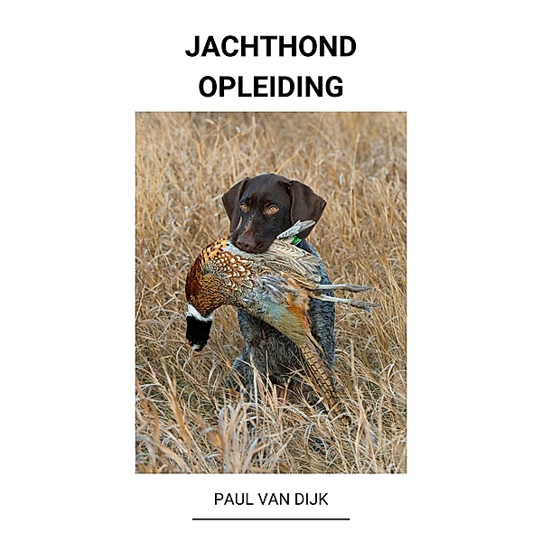 Jachthond Opleiding, Paul van Dijk